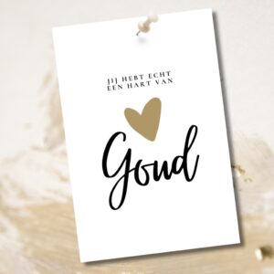 Bs Je hebt echt een hart van goud